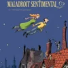 Les Chroniques d'un maladroit sentimental - Tome 01