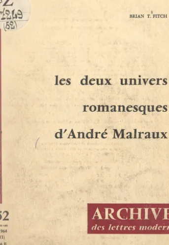 Les deux univers romanesques d'André Malraux