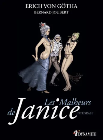 Les Malheurs de Janice - L'intégrale