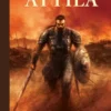 Les Maîtres de guerre - Attila