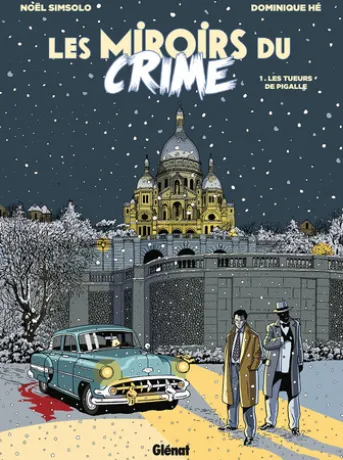Les Miroirs du Crime - Tome 01