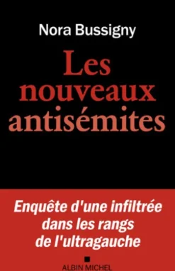 Les Nouveaux Antisémites