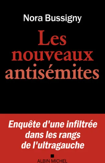 Les Nouveaux Antisémites