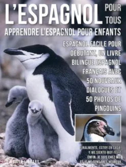 L’Espagnol Pour Tous - Apprendre L'Espagnol Pour Enfants