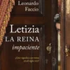 Letizia. La reina impaciente