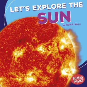 Let's Explore the Sun