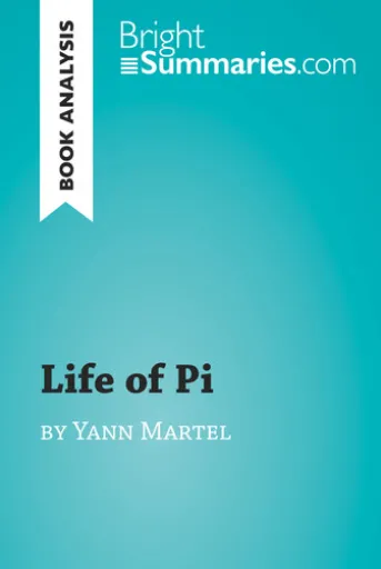 Life of Pi by Yann Martel (Book Analysis)