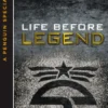 Life Before Legend