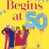 Life Begins at 50!