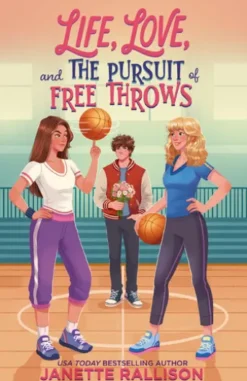 Life, Love, and the Pursuit of Free Throws
