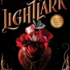 Lightlark (The Lightlark Saga Book 1)