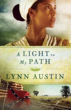 Light to My Path, A (Refiner’s Fire Book #3)
