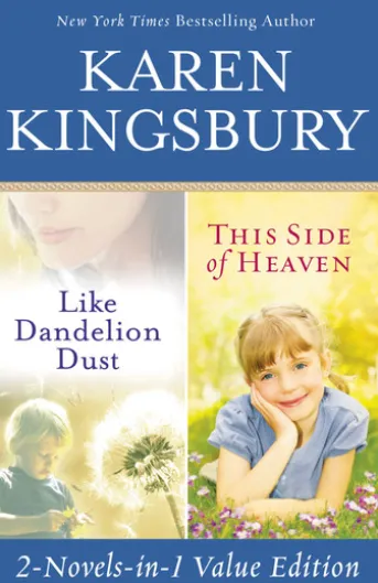 Like Dandelion Dust & This Side of Heaven Omnibus