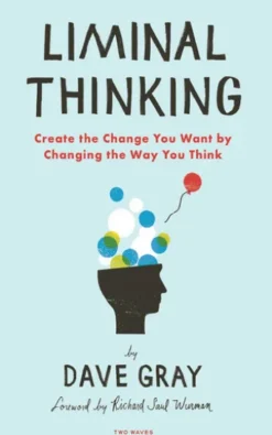 Liminal Thinking