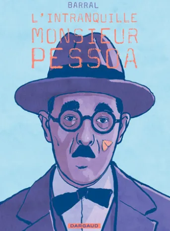 L'intranquille monsieur Pessoa