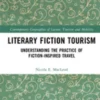 Literary Fiction Tourism