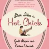Live Like a Hot Chick