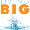 Living Big