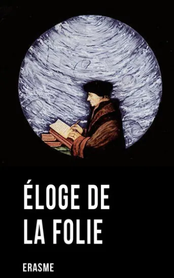 Éloge de la folie