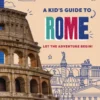 Lonely Planet Kids A Kid's Guide to Rome