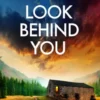 Look Behind You