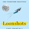 Loonshots