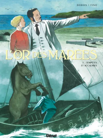 L'Or des marées - Tome 03