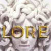 Lore