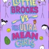Lottie Brooks vs The Ultra Mean Girls