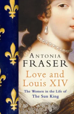 Love and Louis XIV