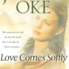 Love Comes Softly (Love Comes Softly Book #1)