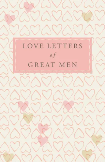 Love Letters of Great Men