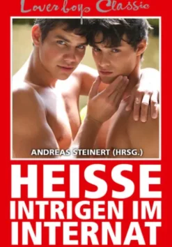 Loverboys Classic 10: Heiße Intrigen im Internat