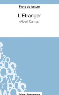 L'Étranger d'Albert Camus (Fiche de lecture)