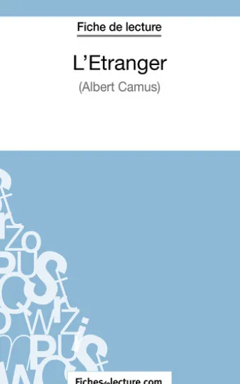 L'Étranger d'Albert Camus (Fiche de lecture)