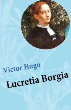 Lucretia Borgia