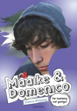 Maaike en Domenico deel 3 - Een beslissing met gevolgen (nieuwe omslag)