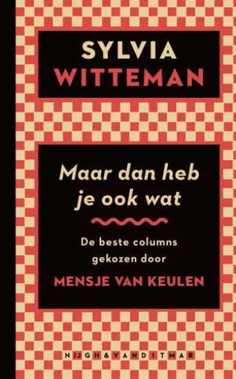 Maar dan heb je ook wat