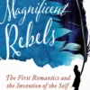 Magnificent Rebels