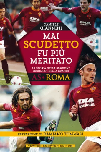 Mai scudetto fu più meritato