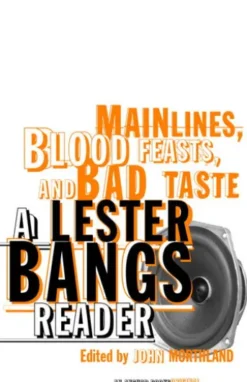 Main Lines, Blood Feasts, and Bad Taste