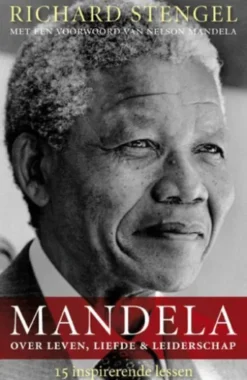 Mandela over leven, liefde en leiderschap
