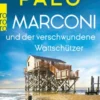 Marconi und der verschwundene Wattschützer