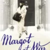 Margot at War