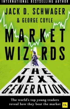 Market Wizards: The Next Generation