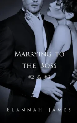 Marrying to the Boss #2 & #3