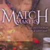 Matchmakers