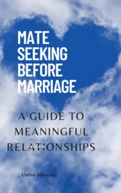 MATE SEEKING BEFORE MARRIEGE