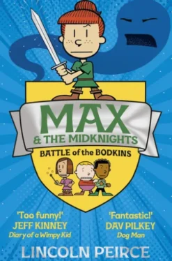 Max and the Midknights: Battle of the Bodkins