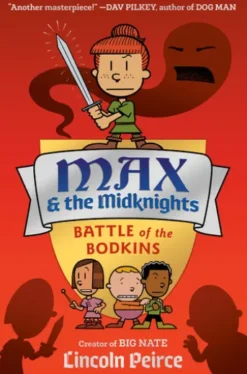 Max and the Midknights: Battle of the Bodkins